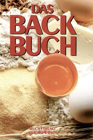  - Das Backbuch