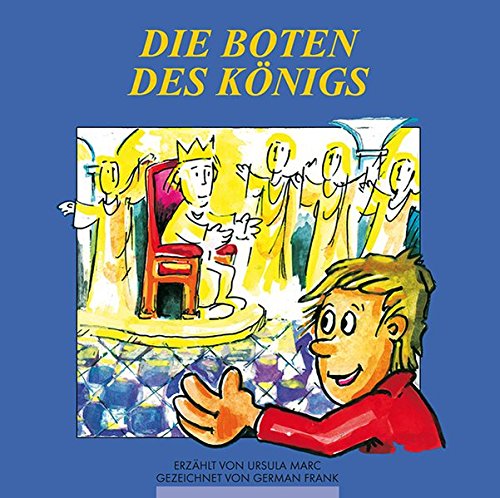 Merc, Ursula / Frank, German - Die Boten des Königs (Nicht wie bei Räubers)