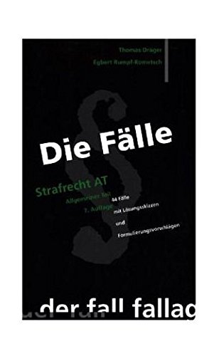 Dräger, Thomas / Rumpf-Rometsch, Egbert - Die Fälle. Strafrecht AT