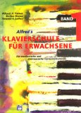  - Alfred's Klavierschule für Erwachsene 2: Für mechanische und elektronische Tasteninstrumente