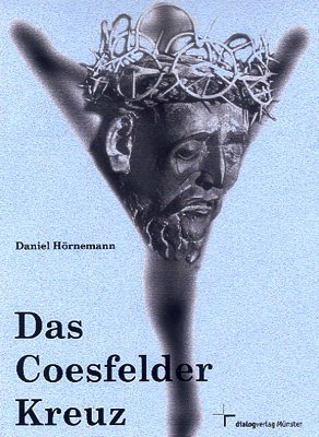 Hörnemann, Daniel - Das Coesfelder Kreuz