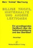  - Extremer Bodenkampf: Zusammengetretenwerden, Verstümmelungen und andere Dinge, die es zu vermeiden gilt, wenn man am Boden kämpft