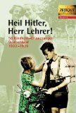  - Pimpfe, Mädels & andere Kinder. Kindheit in Deutschland 1933-1939.  Geschichten und Berichte von Zeitzeugen