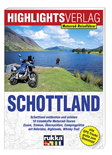  - Schottland Motorradreiseführer
