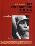  - Marsch aus dem Untergang: Erlebnisbericht eines Rückkämpfers vom Zusammenbruch der Heeresgruppe Mitte im Sommer 1944 in Weissrußland