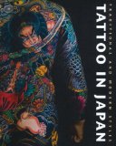 - Traditional Tattoo in Japan: HORIKAZU: Lifework of the Tattoo Master from Asakusa in Tokio