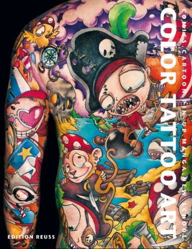 - Color Tattoo Art: Comics. Cartoons. Pin-Ups. Manga. New School