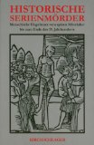 - Serienmörder: Die Faszination des Bösen