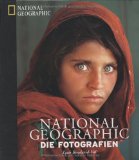  - National Geographic - Die Bilder: Das legendäre Fotoarchiv von 1888 bis heute