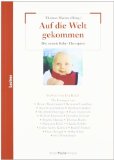  - Emotionelle Erste Hilfe: Bindungsförderung – Krisenintervention – Eltern-Baby-Therapie