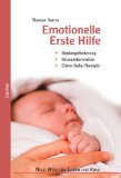  - Unser Baby schreit so viel! Was Eltern tun können