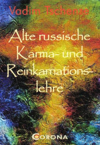 - Alte russische Karma- und Reinkarnationslehre