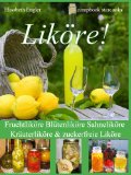  - 100 Rezepte Selbstgemachter