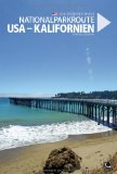  - Nationalparkroute USA - Südwest: Routenreiseführer