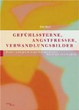  - Mit Gefühlen kunsttherapeutisch arbeiten