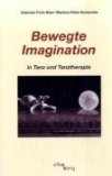  - Leibbewegungen, Herzkreise und der Tanz der Würde: Methoden und Modelle der Tanz- und Bewegungstherapie