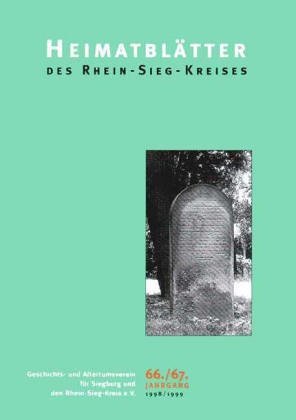 -- - Heimatblätter des Rhein-Sieg-Kreises 1998/1999: Jg 66/67