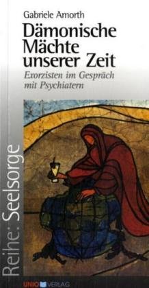 - Dämonische Mächte unserer Zeit