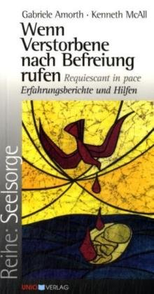 - Wenn Verstorbene nach Befreiung rufen