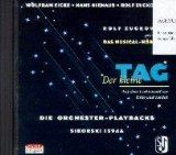  - Der kleine Tag. Das Textbuch zur gleichnamigen CD /MC: Auf dem Lichtstrahl zur Erde und zurück. Musical-Hörspiel. Ed 1392