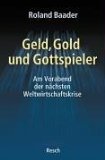  - Geldsozialismus: Die wirklichen Ursachen der neuen globalen Depression
