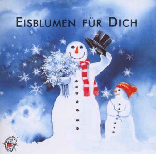  - Eisblumen für Dich. CD: Klassische Musik und Sprache