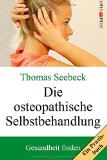  - Psoas-Training: Der große Lendenmuskel als Schlussel zu körperlichem, seelischem und emotionalem Wohlbefinden