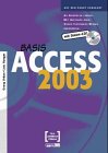 - Access 2003 Basis - Mit CD Übungs- und Lösungsdateien