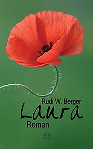 Berger, Rudi W. - Laura: Roman