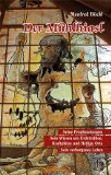  - Die Prophezeiungen des Mühlhiasl