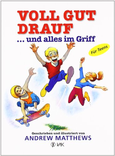 - Voll gut drauf... und alles Griff