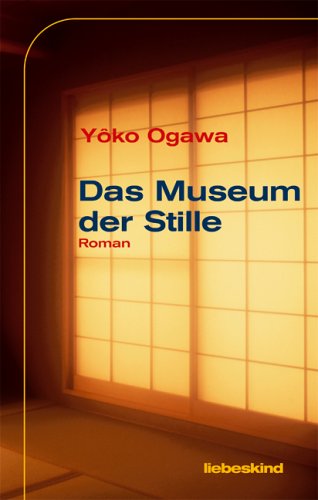 - Das Museum der Stille: Roman
