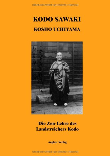  - Die Zen-Lehre des Landstreichers Kodo