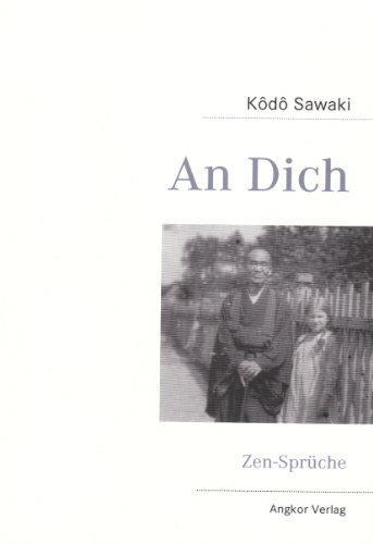  - An Dich: Zen-Sprüche