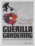  - Urban Gardening: Über die Rückkehr der Gärten in die Stadt