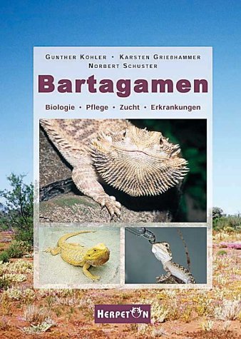  - Bartagamen: Biologie, Pflege, Zucht, Erkrankungen