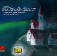 - Ich bin kein Tag für eine Nacht oder: Ein Abend in Holz, 2-CD-Set