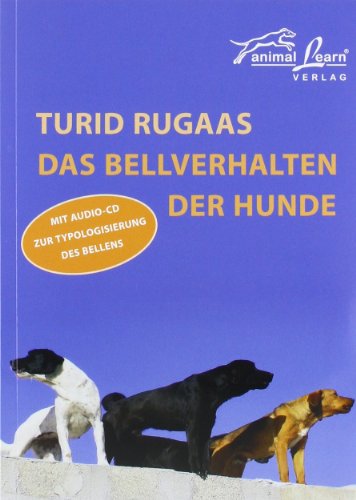 Rugaas, Turid - Das Bellverhalten der Hunde