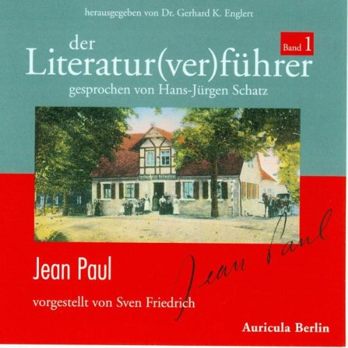 - Der Literatur(ver)führer, Band 1: Jean Paul, 1 Audio-CD