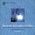 Honervogt, Tanmaya - Behandle dich selbst mit Reiki: Regeneriere deine Selbstheilungskräfte