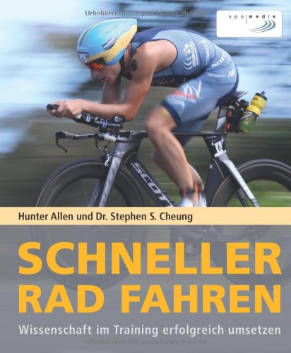 - Schneller Rad fahren: Wissenschaft im Training erfolgreich umsetzen