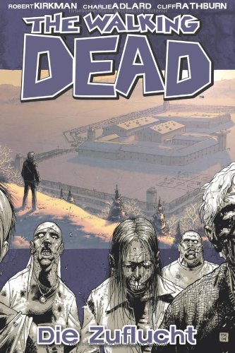 - The Walking Dead 3: Die Zuflucht