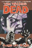  - The Walking Dead 06: Dieses sorgenvolle Leben