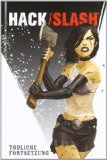 - Hack / Slash 04: Blutige Balladen