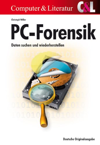 - PC-Forensik: Daten suchen und wiederherstellen