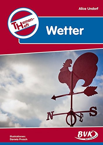 - Themenheft Wetter 3./4. Klasse.: Für die 3. und 4. Klasse