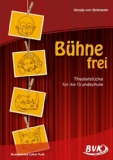  - Theater! Theater!: Acht kurze Stücke für die Grundschule