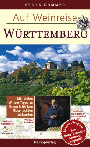 - Auf Weinreise - Württemberg