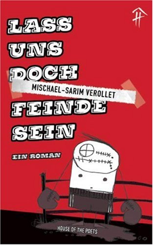 - Lass uns doch Feinde sein