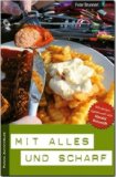  - Wie man Kletterer wird: Reportagen von einem, der rein zufällig den Berg rufen hörte
